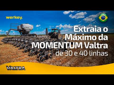 Curso on-line sobre Plantadeiras MOMENTUM Valtra de 30 e 40 linhas - Fundamentos para Operação
